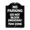 Signmission No Parking Do Not Block Driveway Tow Zone Heavy-Gauge Aluminum Sign, 24" x 18", BW-1824-23814 A-DES-BW-1824-23814 - alternate 1